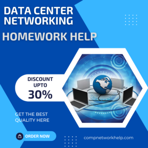 Data Center Networking Homework Help